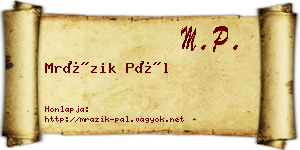 Mrázik Pál névjegykártya